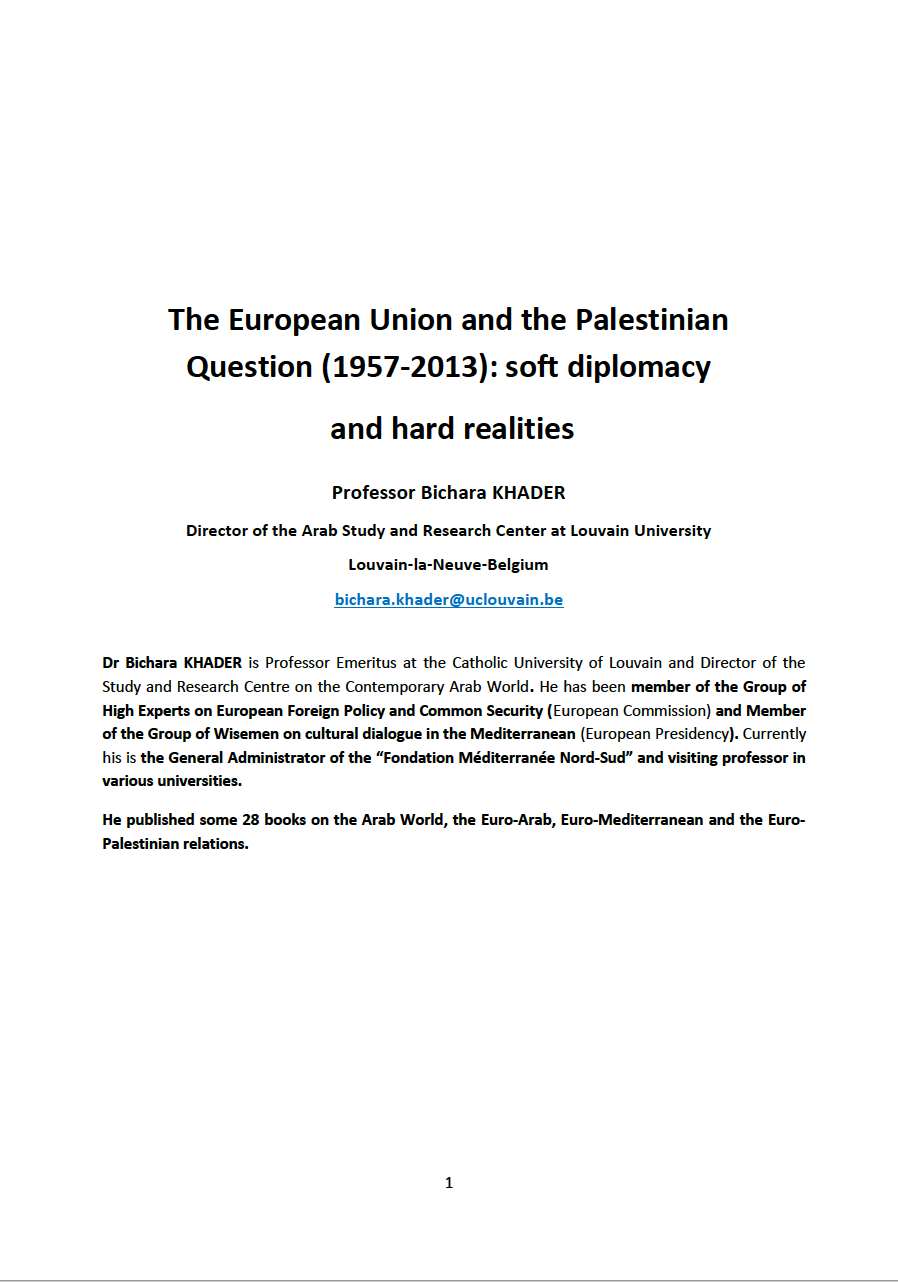 The European Union and the Palestinian Question (1957-2013): soft diplomacy and hard realities